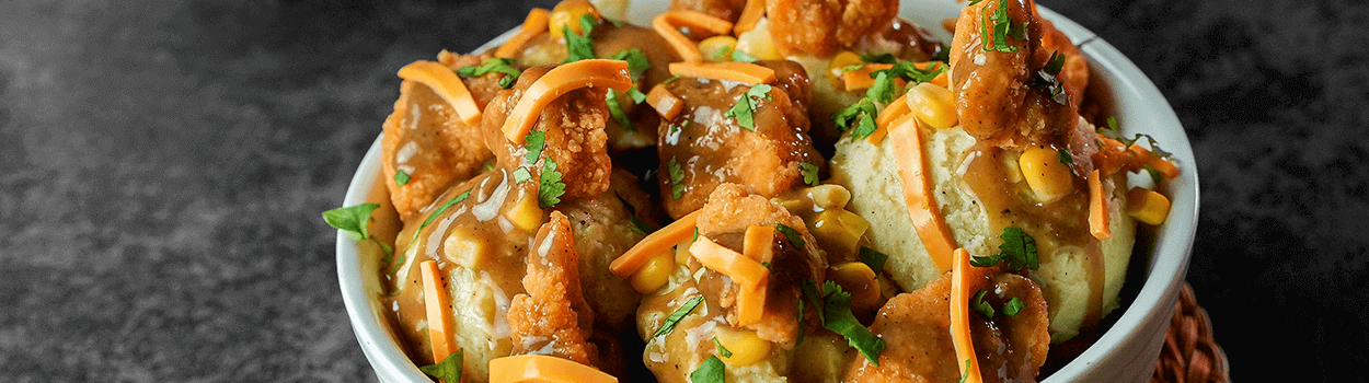 Mashed Potatoes Bowl with Tender Pops